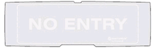 P-PAN1-P-NEN-G Notifier Pellicola in Policarbonato con la scritta "NO ENTRY" per  PAN1-PLUS- fondo Grigio scritta Bianca.