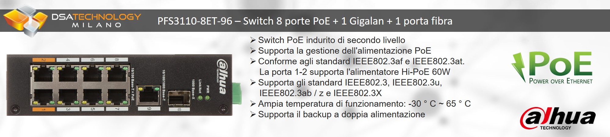 Caratteristiche del prodotto Switch a 8 porte con 1 gigalan con tecnologia PoE