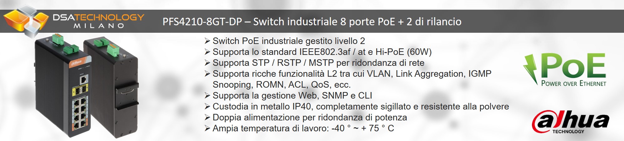 Dispositivo di switch industriale ad 8 porte con tecnologia PoE