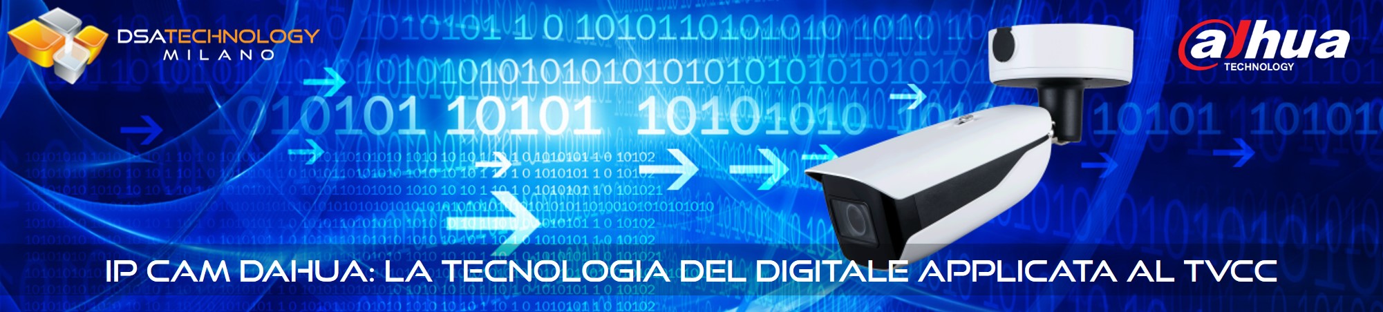 Presentazione delle telecamere ip Dahua con tecnologia TVCC
