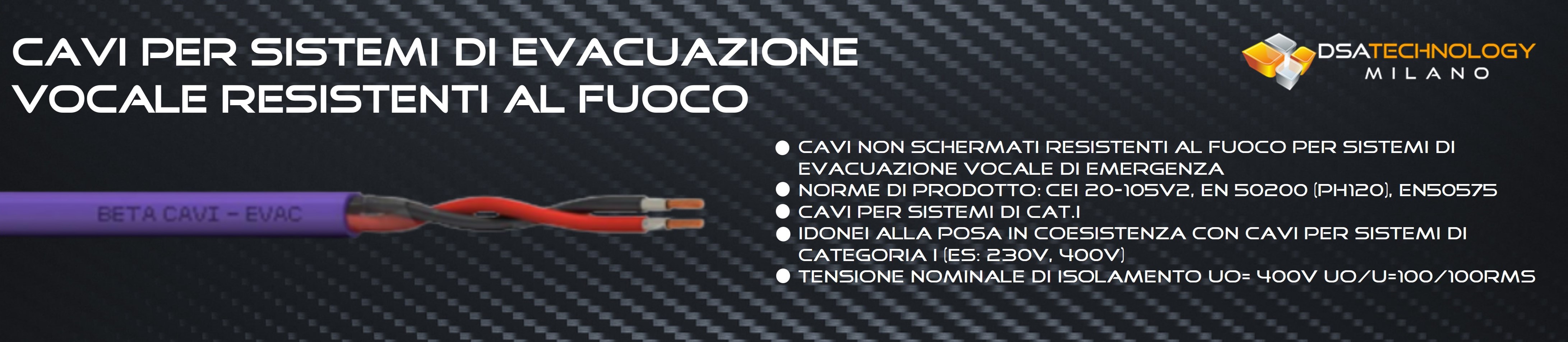 Cavi per sistemi di evacuazione vocale resistenti al fuoco 