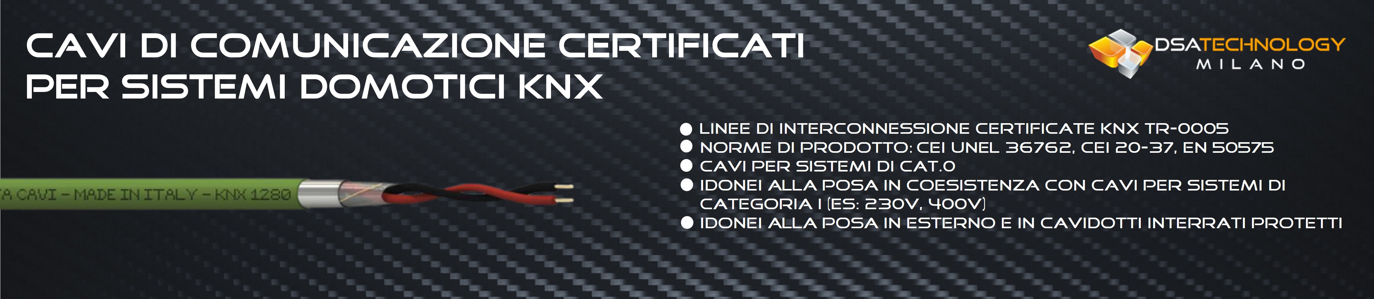 Cavi di comunicazione certificati per sistemi domotici knx